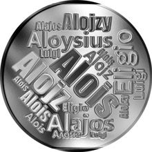 Česká jména - Alois - velká stříbrná medaile 1 Oz