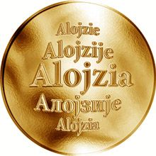 Slovenská jména - Alojzia - velká zlatá medaile 1 Oz