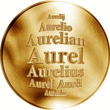 Slovenská jména - Aurel - velká zlatá medaile 1 Oz