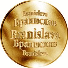 Slovenská jména - Branislava - zlatá medaile