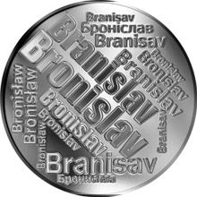 Česká jména - Bronislav - velká stříbrná medaile 1 Oz