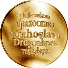 Česká jména - Drahoslava - zlatá medaile