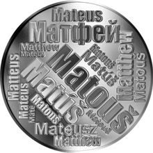 Česká jména - Matouš - velká stříbrná medaile 1 Oz