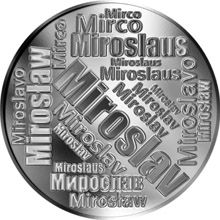 Česká jména - Miroslav - velká stříbrná medaile 1 Oz