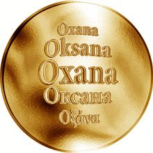 Slovenská jména - Oxana - velká zlatá medaile 1 Oz