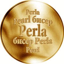 Slovenská jména - Perla - velká zlatá medaile 1 Oz