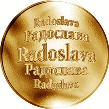 Slovenská jména - Radoslava - zlatá medaile