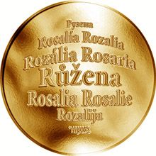 Česká jména - Růžena - velká zlatá medaile 1 Oz