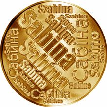 Česká jména - Sabina - velká zlatá medaile 1 Oz