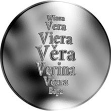 Česká jména - Věra - velká stříbrná medaile 1 Oz